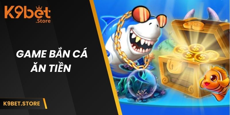 game-ban-ca-an-tien-dai-dien