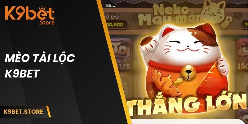 meo-tai-loc-k9bet-dai-dien