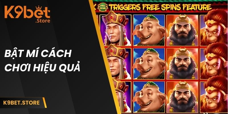 Bật mí cách chơi hiệu quả